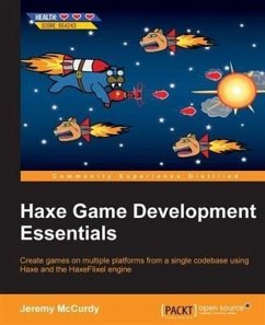 Haxe Game Development Essentials (eBook, PDF) - McCurdy, Jeremy