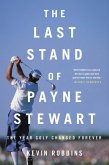 The Last Stand of Payne Stewart (eBook, ePUB)