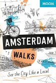 Moon Amsterdam Walks (eBook, ePUB)