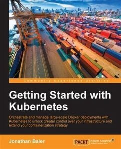 Getting Started with Kubernetes (eBook, PDF) - Baier, Jonathan