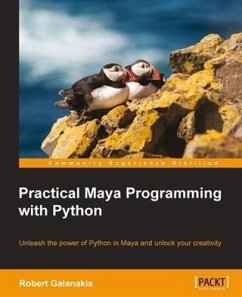 Practical Maya Programming with Python (eBook, PDF) - Galanakis, Robert