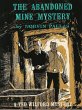 The Abandoned Mine Mystery (Ted Wilford... - Bild 1