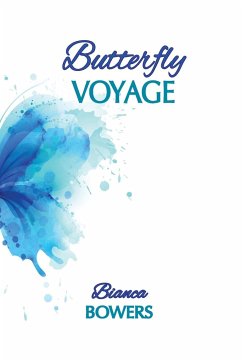 Butterfly Voyage - Bowers, Bianca