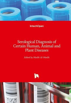 Serological Diagnosis of Certain Human, Animal and Plant Diseases