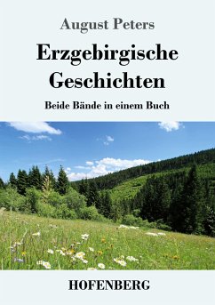 Erzgebirgische Geschichten - Peters, August