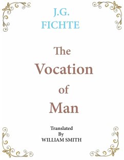 The Vocation of Man - Fichte, J. G.