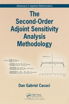 The Second-Order Adjoint Sensitivity Analysis Methodology (eBook, PDF) - Cacuci, Dan Gabriel
