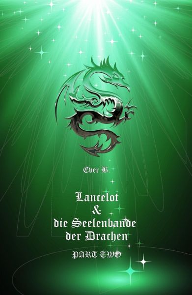 Lancelot & die Seelenbande der Drachen (eBook, ePUB)