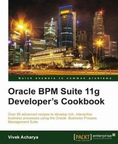 Oracle BPM Suite 11g Developer's cookbook (eBook, PDF) - Acharya, Vivek