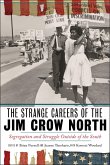 The Strange Careers of the Jim Crow North (eBook, ePUB)