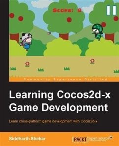 Learning Cocos2d-x Game Development (eBook, PDF) - Shekar, Siddharth