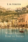 Where Angels Fear to Tread (eBook, PDF)