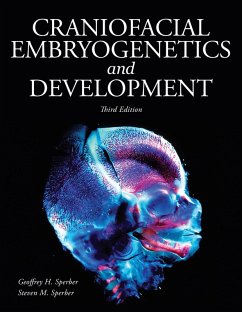 Craniofacial Embryogenetics and Development (eBook, ePUB) - Sperber, Geoffrey H.; Sperber, Steven M.