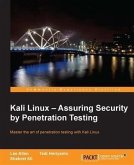 Kali Linux - Assuring Security by Penetration Testing (eBook, PDF)