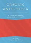 Cardiac Anesthesia: A Problem-Based Learning Approach (eBook, ePUB)