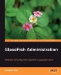 GlassFish Administration (eBook, PDF) - Bild 1