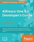 Alfresco One 5.x Developer's Guide - Second Edition (eBook, PDF)