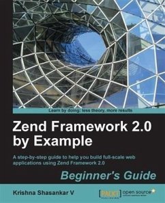 Zend Framework 2.0 by Example: Beginner's Guide (eBook, PDF) - V, Krishna Shasankar