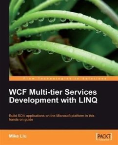 WCF Multi-tier Services Development with LINQ (eBook, PDF) - Liu, Mike