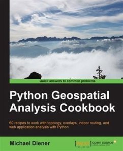 Python Geospatial Analysis Cookbook (eBook, PDF) - Diener, Michael