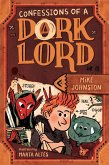 Confessions of a Dork Lord (eBook, ePUB)