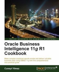 Oracle Business Intelligence 11g R1 Cookbook (eBook, PDF) - Yilmaz, Cuneyt