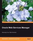 Oracle Web Services Manager (eBook, PDF)