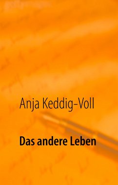 Das andere Leben (eBook, ePUB) - Keddig-Voll, Anja
