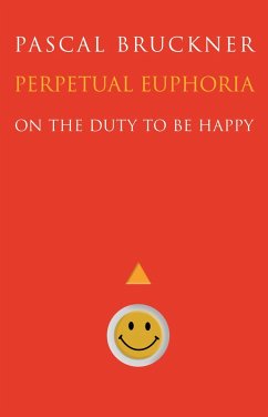 Perpetual Euphoria (eBook, ePUB) - Bruckner, Pascal