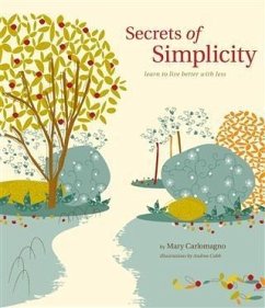 Secrets of Simplicity (eBook, PDF) - Carlomagno, Mary