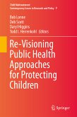 Re-Visioning Public Health Approaches for Protecting Children (eBook, PDF)