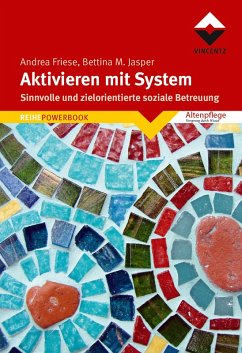 Aktivieren mit System (eBook, ePUB) - Friese, Andrea; Bettina M. Jasper Denk-Werkstatt