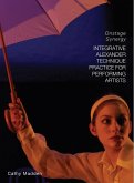 Integrative Alexander Technique Practice for Performing Artists (eBook, ePUB)