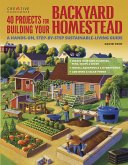 40 Projects for Building Your Backyard Homestead (eBook, ePUB)