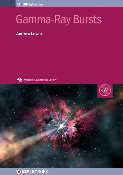 Gamma-Ray Bursts (eBook, ePUB) Gamma-Ray Bursts (eBook, ePUB)