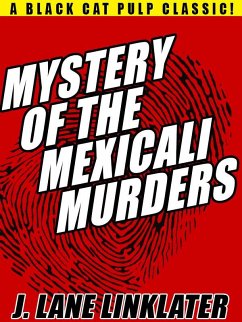 Mystery of the Mexicali Murders (eBook, ePUB) - Linklater, J. Lane