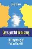 Disrespectful Democracy (eBook, ePUB)