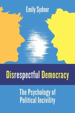 Disrespectful Democracy (eBook, ePUB) - Sydnor, Emily