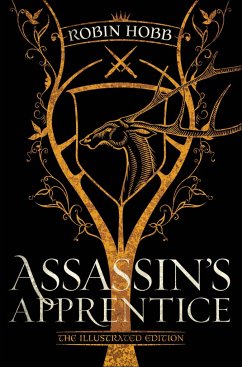 Assassin's Apprentice (The Illustrated Edition) - Hobb, Robin
