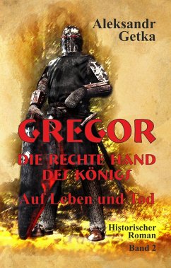 Gregor - rechte Hand des Königs - Getka, Aleksandr