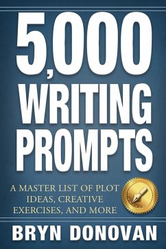 5,000 WRITING PROMPTS - Donovan, Bryn