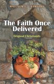 The Faith Once Delivered (eBook, ePUB)