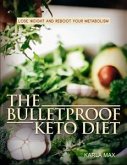 The Bulletproof Keto Diet (eBook, ePUB)