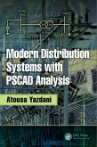 Modern Distribution Systems with PSCAD Analysis (eBook, ePUB)