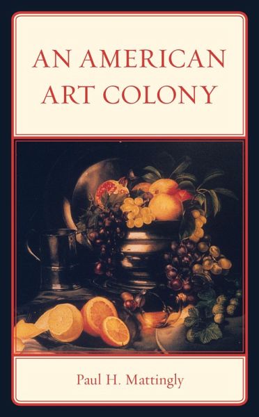 An American Art Colony (eBook, ePUB)
