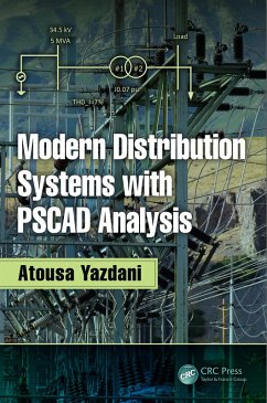 Modern Distribution Systems with PSCAD Analysis (eBook, PDF) - Yazdani, Atousa