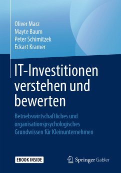 IT-Investitionen verstehen und bewerten (eBook, PDF) - Marz, Oliver; Baum, Mayte; Schimitzek, Peter; Kramer, Eckart