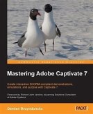 Mastering Adobe Captivate 7 (eBook, PDF)