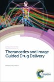Theranostics and Image Guided Drug Delivery (eBook, ePUB)