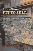 All the News That's Fit to Sell (eBook, ePUB)